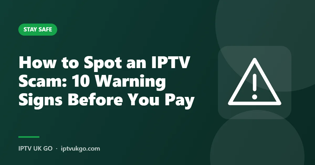 How to spot an IPTV scam – warning signs