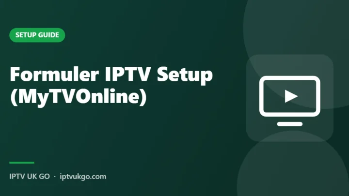 How to set up IPTV on a Formuler box with MyTVOnline